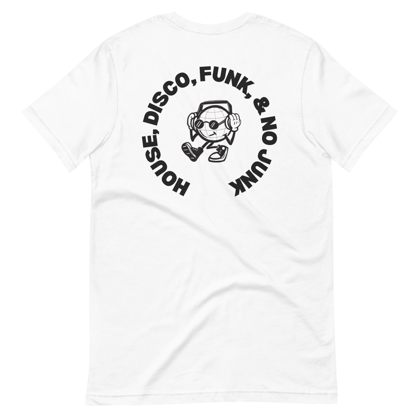 'HOUSE, DISCO, FUNK, & NO JUNK' Tee (Unisex)